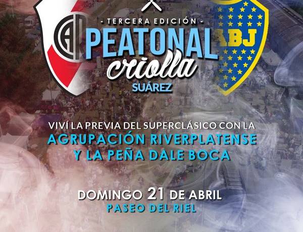 La fiesta está en #Suarez -¡El Súper Clásico también se juega en la Peatonal Criolla!