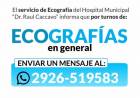 El servicio de Rayos y el servicio de Ecografías del Hospital Municipal informa