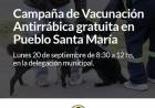 Campaña de Vacunación Antirrábica gratuita en Pueblo Santa María⠀