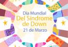 Hoy ponete medias de diferentes colores/ 21 de marzo: Día del Síndrome de Down