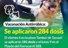 Campaña de Vacunación Antirrábica: se aplicaron 284 dosis