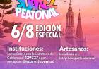 Suárez Peatonal: Edición Especial 6 de Agosto