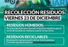 Horario de recolección de residuos VIERNES 23 de DICIEMBRE: ASUETO