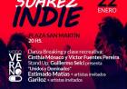Modo Verano: se viene #SuarezIndie en la plaza San Martín
