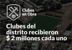 Clubes del distrito recibieron $2 millones “cada uno” en el marco del programa “clubes a la obra”