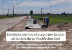 Continúa cerrado el acceso por la obra de la ciclovía en pueblo San José