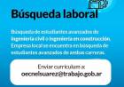 Oficina de Empleo: búsqueda de estudiantes avanzados de ingeniería civil o ingeniería en construcción