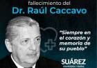 Hoy 20° aniversario de la partida del doctor Raúl Caccavo