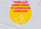 ¡Todo lo que tenés que saber sobre tu licencia de conducir!