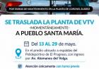 Se traslada la planta de VTV a Santa María