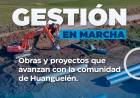 HUANGUELÉN | lo que se hizo, lo que está en marcha y lo que viene