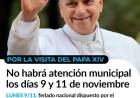 Por la visita del Papa León XIV, no habrá atención municipal los días 9 y 11 de Noviembre