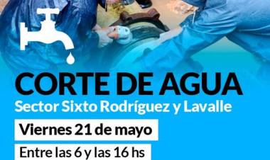 Atención corte de agua: Sector Sixto Rodríguez y Lavalle