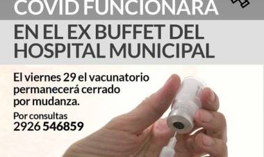 Desde el lunes 2 de mayo el Vacunatorio COVID funcionará en el ex Buffet del Hospital Municipal