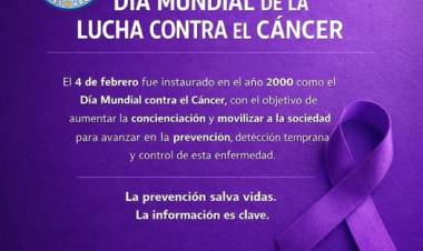 04 de Febrero "DÍA MUNDIAL DE LA LUCHA CONTRA EL CÁNCER"