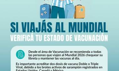 Si viajás al Mundial verificá tu estado de vacunación