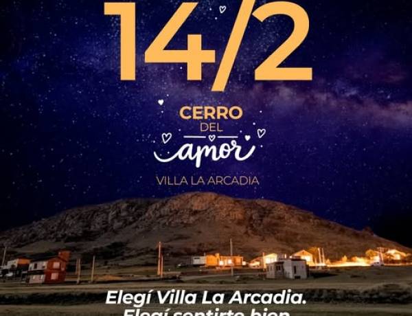 Cerro del Amor: una leyenda que vuelve a latir este 14 de Febrero en Villa La Arcadia