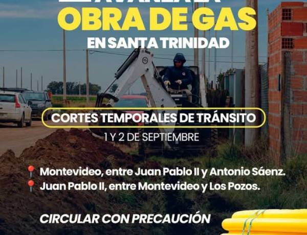 Avanza la obra de gas en Santa Trinidad: habrá cortes temporales de transito