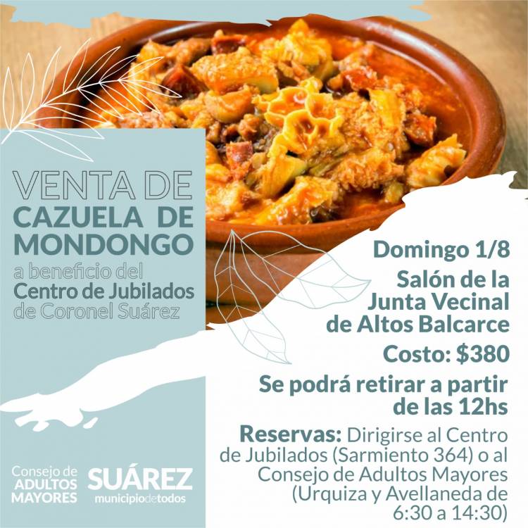 Venta de Cazuela de Mondongo a beneficio del Centro de Jubilados de Coronel Suárez