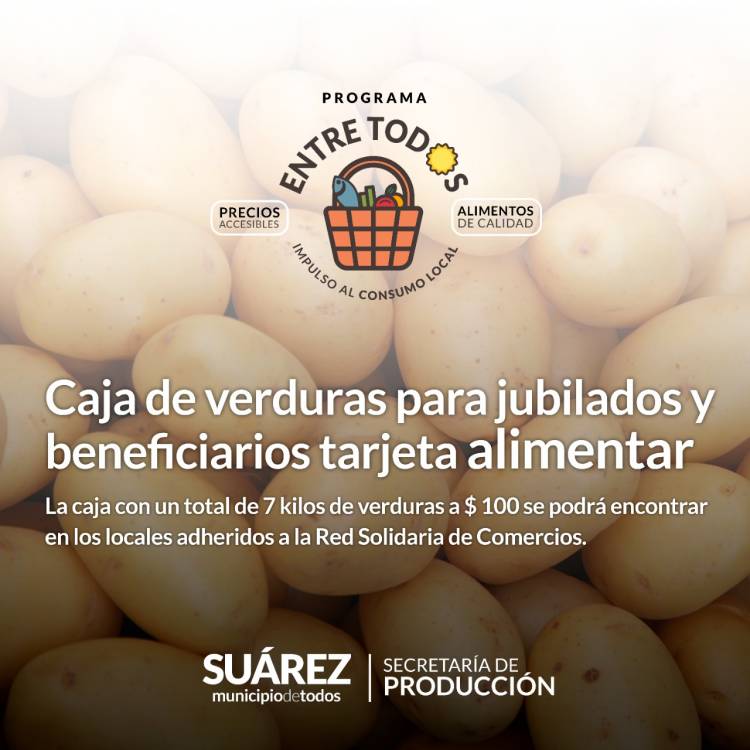 Programa Entre Todos: Caja de verduras para jubilados y beneficiarios tarjeta Alimentar