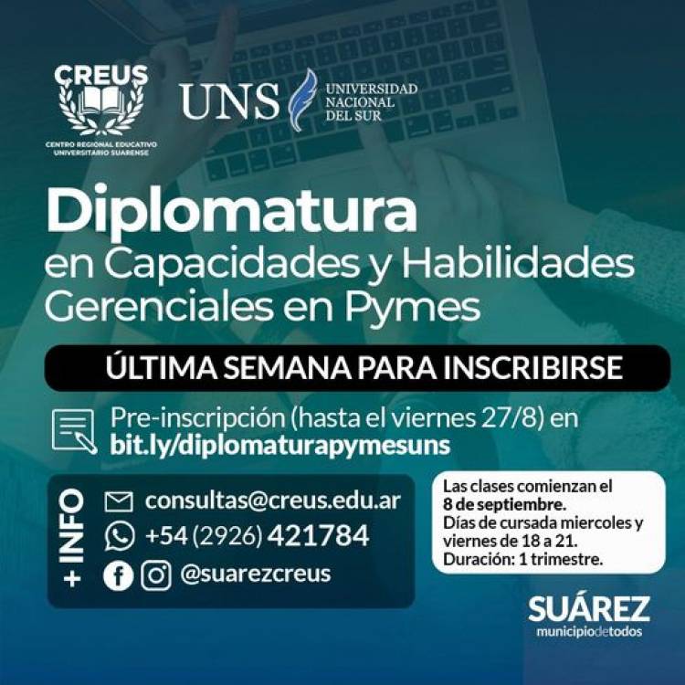 CREUS-UNS: Últimos días para inscribirse en la Diplomatura en Capacidades y Habilidades Gerenciales en Pymes