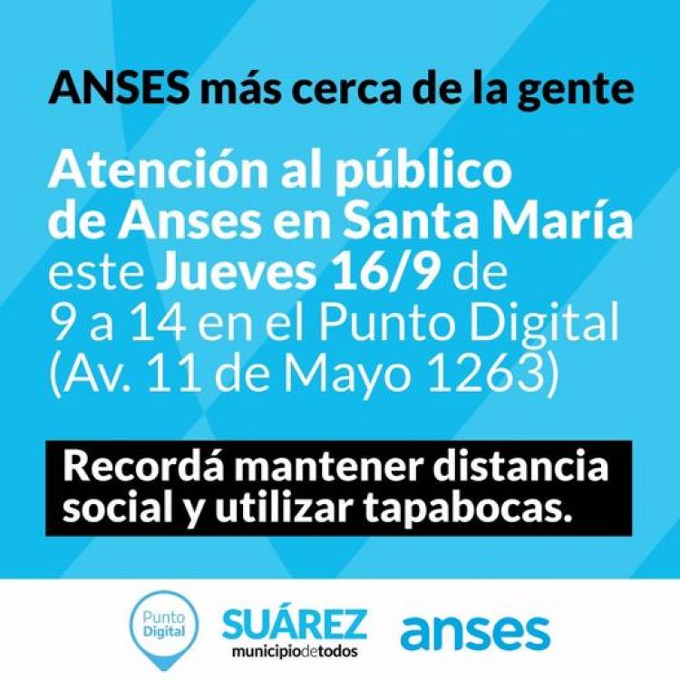 Anses Más Cerca de la Gente: Atención al público en el Punto de Contacto de Anses en Santa María
