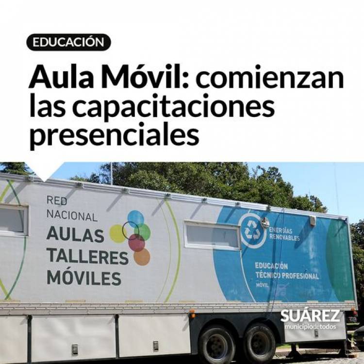 Aula Móvil: comienzan las capacitaciones presenciales