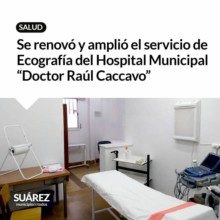 Se renovó y amplió el servicio de Ecografía del Hospital Municipal “Doctor Raúl Caccavo”
