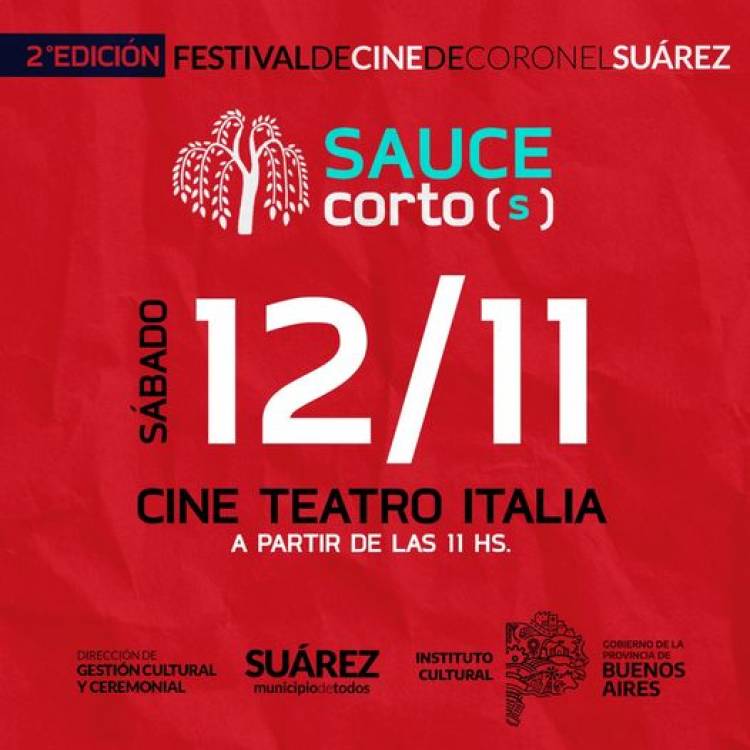 2° edición del Festival de Cine de Coronel Suárez “Sauce Corto(s)”