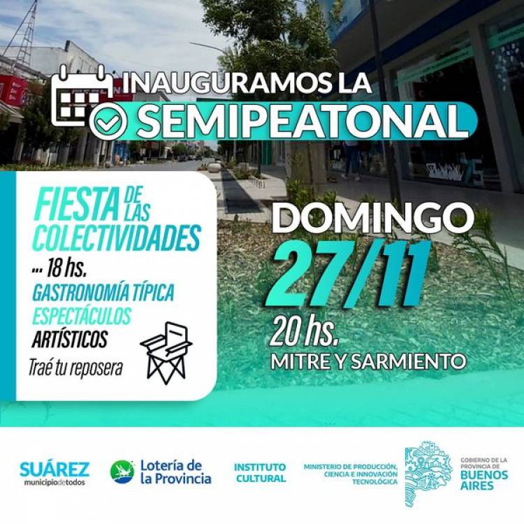 Inauguramos la Semi Peatonal Mitre con una espectacular Fiesta de las Colectividades
