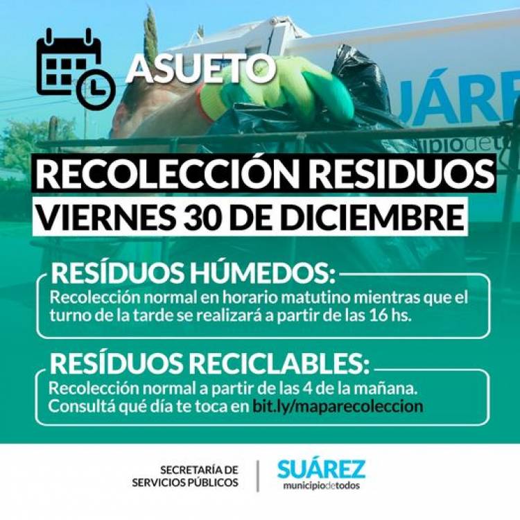 Horario de recolección de residuos Viernes 30 de diciembre: ASUETO