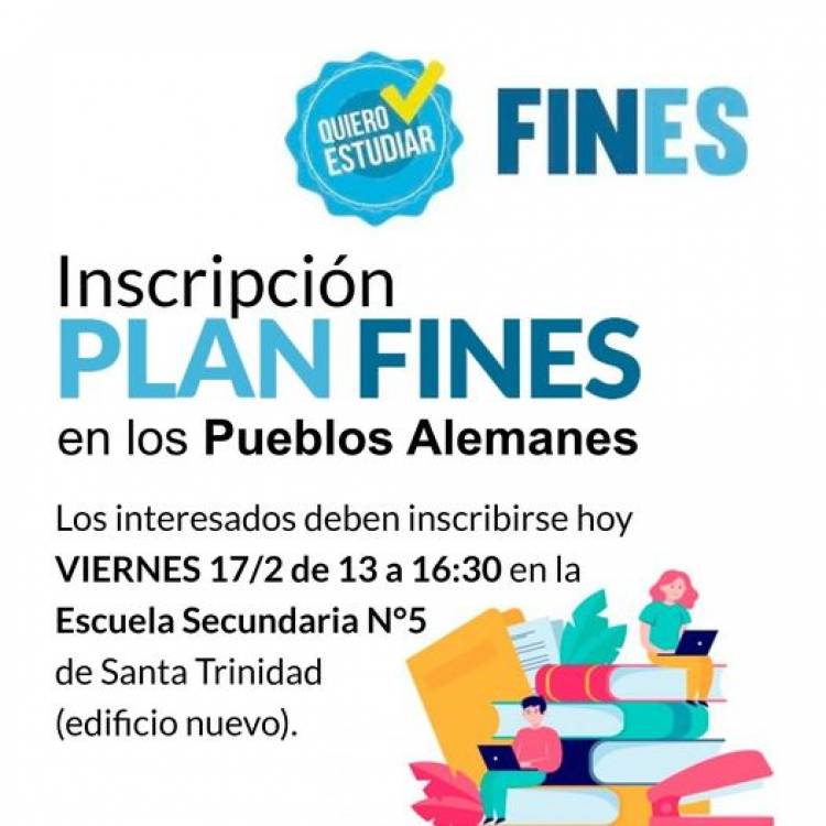 Importante: Inscripción al Plan FINES en los Pueblos Alemanes 
