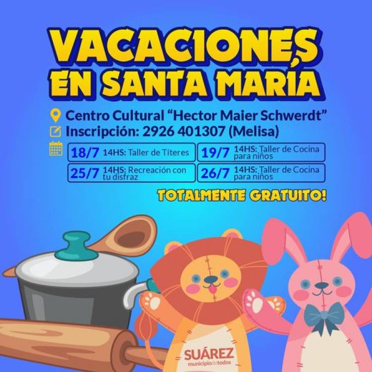 Viví las vacaciones de invierno en el Centro Cultural “Héctor Maier Schwerdt” de Pueblo Santa María