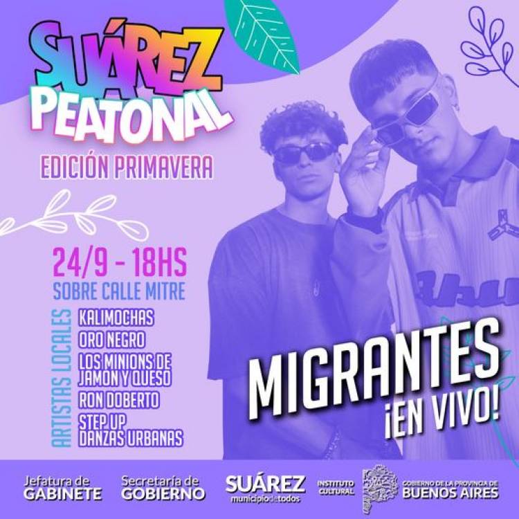 Con “Migrantes” preparate para recibir la Primavera en SuarezPeatonal 