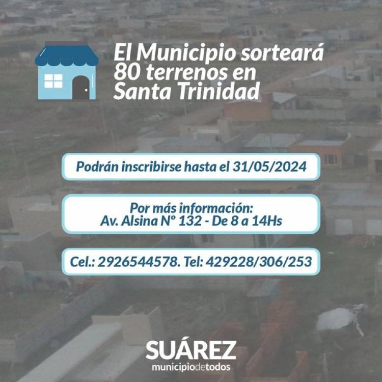 El Municipio sorteará 80 terrenos en Santa Trinidad