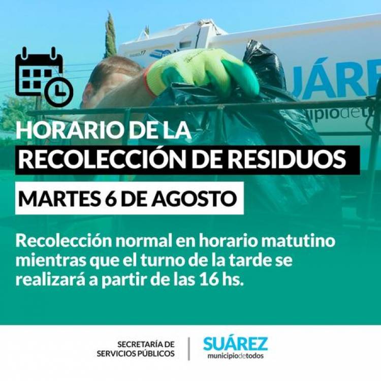 Horario de recolección de residuos este Martes 6 de Agosto ANIVERSARIO DE CORONEL SUÁREZ