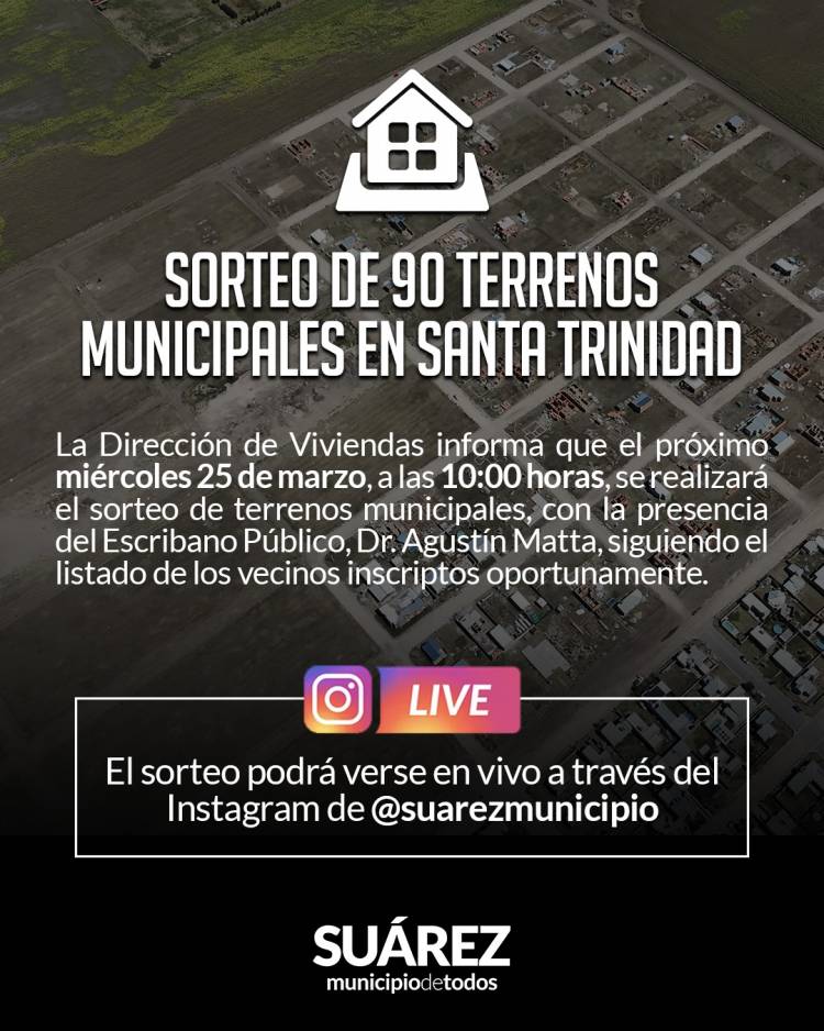 Derecho a la vivienda: sorteo de 90 terrenos en Pueblo Santa Trinidad
